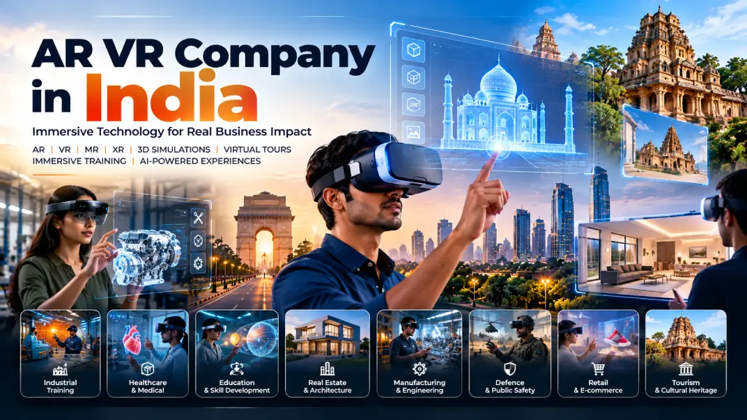 AR VR Company in India: Services, Solutions, Cost & How to Choose the Right Partner
